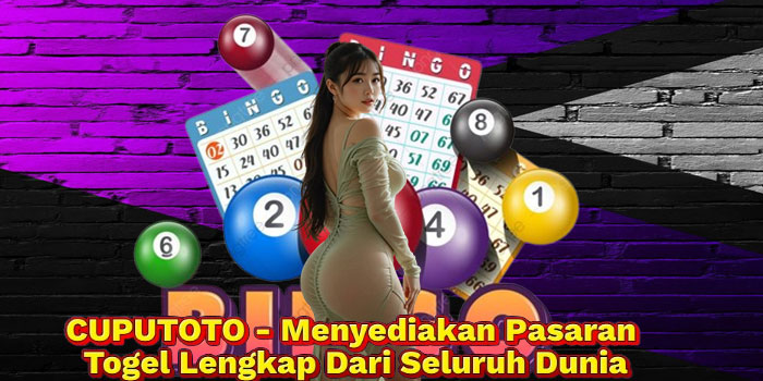CUPUTOTO - Menyediakan Pasaran Togel Lengkap Dari Seluruh Dunia