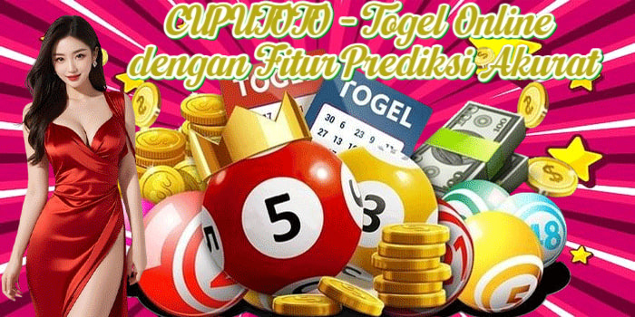 CUPUTOTO - Togel Online dengan Fitur Prediksi Akurat