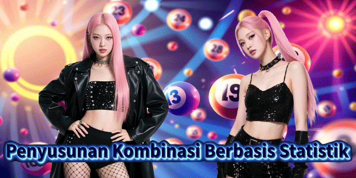 Penyusunan Kombinasi Berbasis Statistik