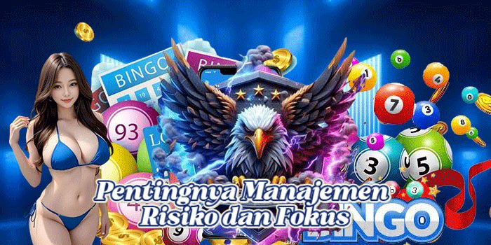 Pentingnya Manajemen Risiko dan Fokus